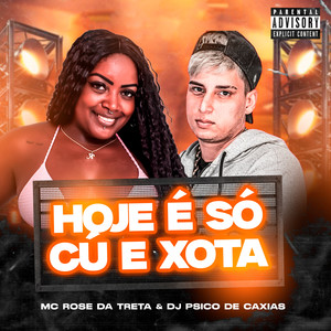 Hoje É Só Cú e Xota (Explicit)