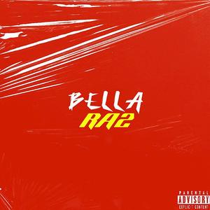 Bella (Explicit)