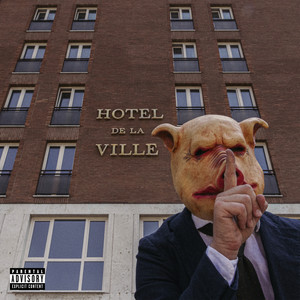 Hotel de la ville (Explicit)