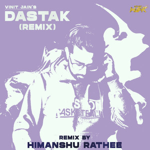 Dastak (Remix)