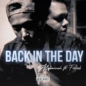 Back In the Day (feat. FatRob) [Explicit]