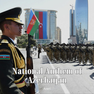 National Anthem of Azerbaijan