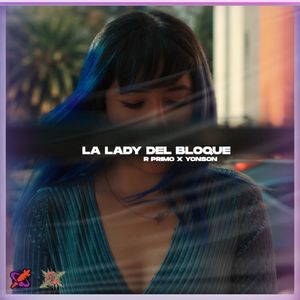 La Lady Del Bloque (Explicit)