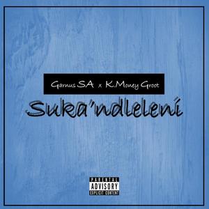 Suka'ndleleni (Explicit)