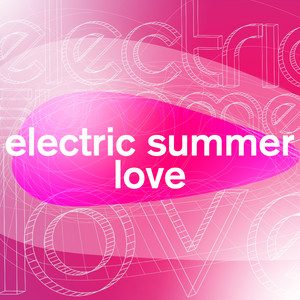 Electric Summer Love