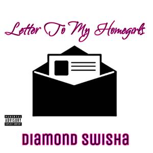 Letter To My Homegirls (Explicit)