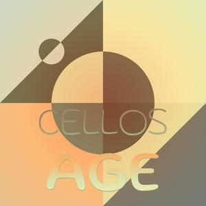 Cellos Age