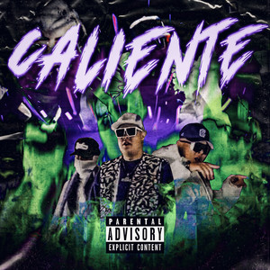 Caliente (Explicit)