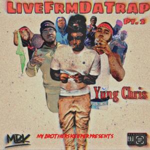 LiveFrmDaTrap Pt. 2 (Explicit)