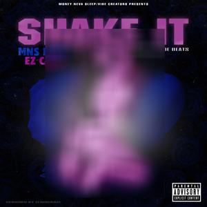 Shake It (feat. Ez Cash) [Explicit]