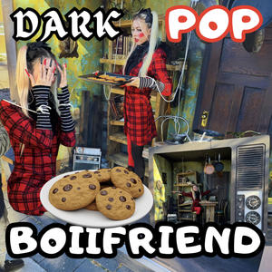 DARK POP BOIIFRIEND