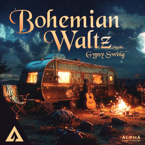 Bohemian Waltz - Gypsy Swing