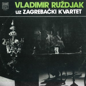 Vladimir Ruždjak Uz Zagrebački Kvartet