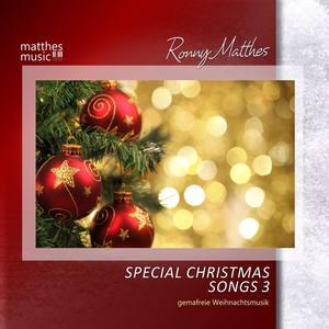 Special Christmas Songs, Vol. 3 - Gemafreie Weihnachtsmusik (Die schönsten deutschen & englischen We