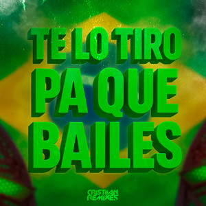 Te lo tiro pa que bailes (Explicit)