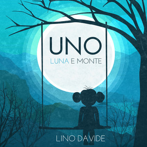 Uno, Luna e Monte