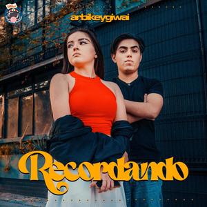 Recordando (feat. Arbikey & Giwai)