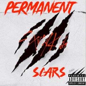 Permanent Scars (Explicit)