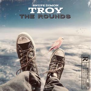 The Rounds (feat. TROY) (Explicit)