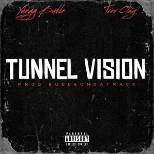 Tunnel Vision (Explicit)