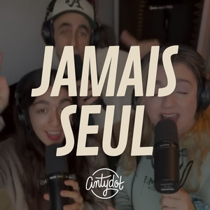 Jamais seul
