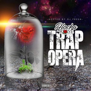 Trap Opera (Explicit)