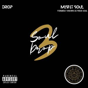 Soul Drop 3 (Explicit)