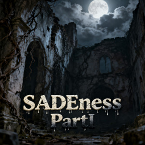 Sadeness PartI (沉浸版)