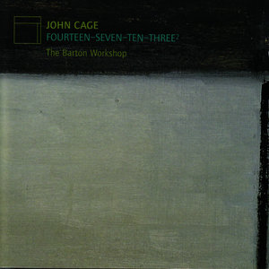 John Cage: Fourteen, Seven, Ten, Three²