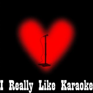 I Really Like You (Karaoke Version|In the Style of Carly Rae Jepsen)