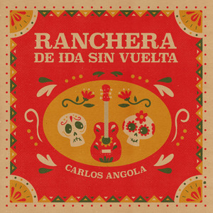 Ranchera de Ida Sin Vuelta