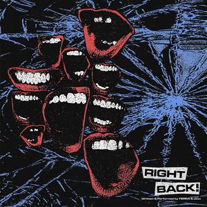 RIGHT BACK!(feat. Jaxx) (Explicit)