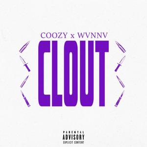 Clout (feat. WVNNV) [Explicit]