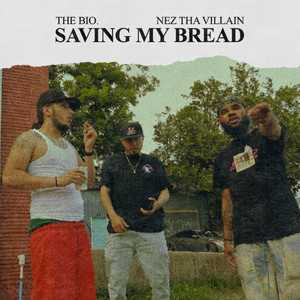 Saving My Bread (Explicit)