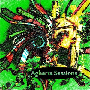 Agharta Sessions