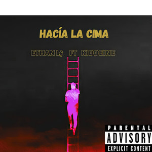 Hacia la Cima (Explicit)