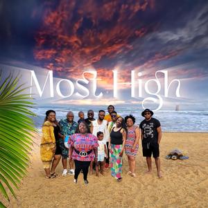 Most High (feat. DJ Metamorphosis)