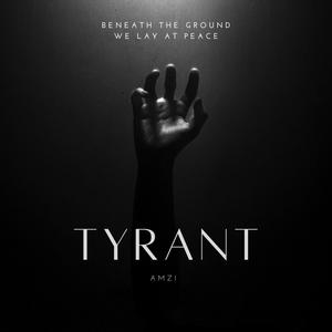 TYRANT (Explicit)