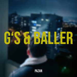 G‘S & Baller (Explicit)