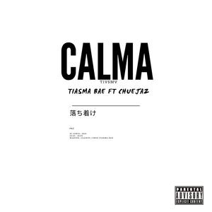 Calma(feat. Chuejaz)