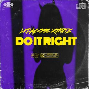 Do It Right (feat. JKUTZ) (Explicit)
