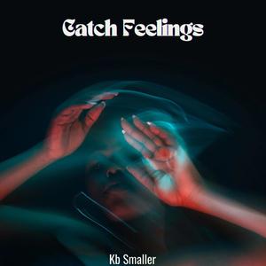 Catch Feelings