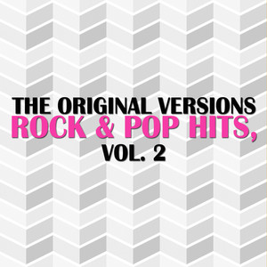 The Original Versions: Rock & Pop Hits, Vol. 2