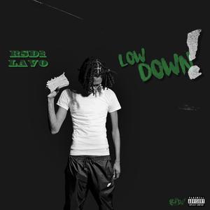 Low Down (Explicit)