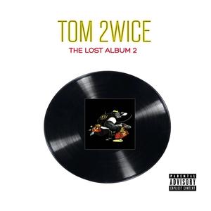 The Lost Album 2 (Explicit)