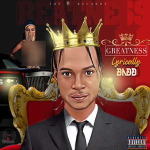 Greatness (Explicit)