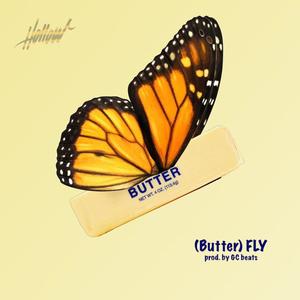 (Butter) Fly [Explicit]