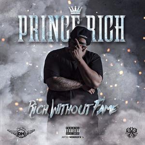 Rich Without Fame (Explicit)