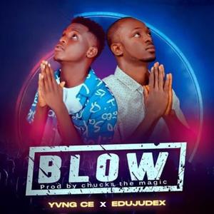Blow (feat. Edujudex)