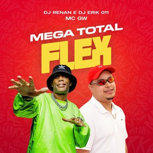 Mega Total Flex (Explicit)